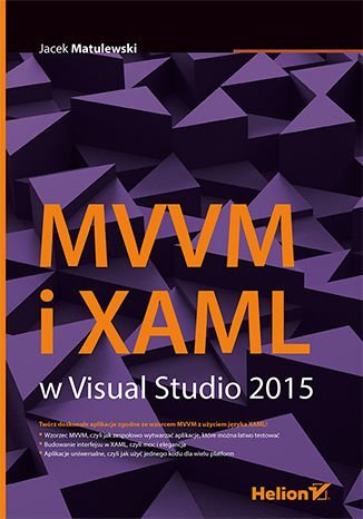 MVVM i XAML w Visual Studio 2015 Matulewski Jacek