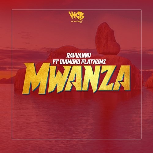 Mwanza Rayvanny feat. Diamond Platnumz