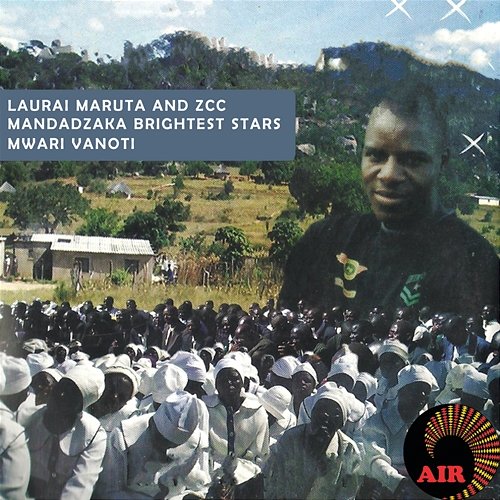Mwari Vanoti Laurai Maruta & ZCC Mandadzaka Brightest Stars