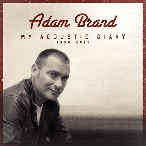 My Acoustic Diary Adam Brand