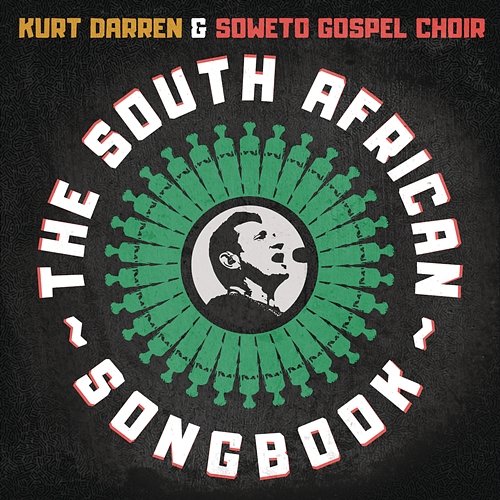 My African dream Kurt Darren & Soweto Gospel Choir
