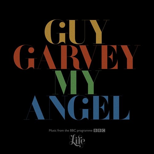 My Angel Guy Garvey