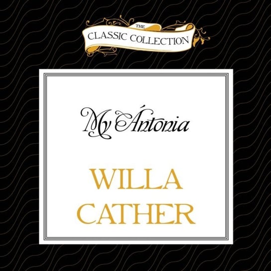 My Antonia Cather Willa