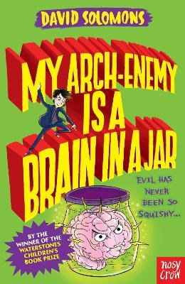 My Arch-Enemy Is a Brain In a Jar Solomons David