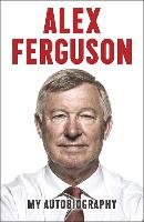 My Autobiography Ferguson Alex