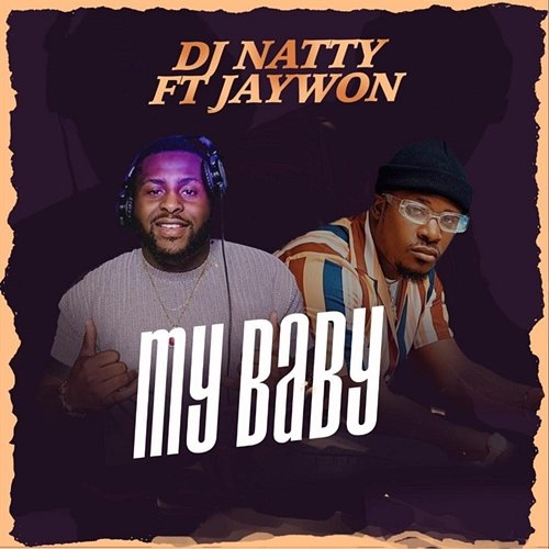 My Baby DJ Natty & Jaywon