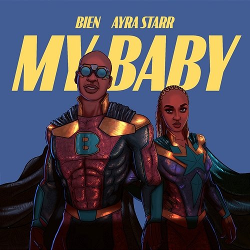 My Baby Bien feat. Ayra Starr