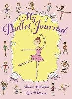 My Ballet Journal Wellington Monica