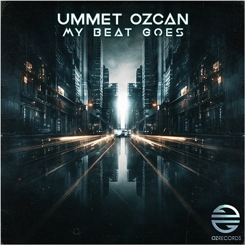 My Beat Goes Ummet Ozcan