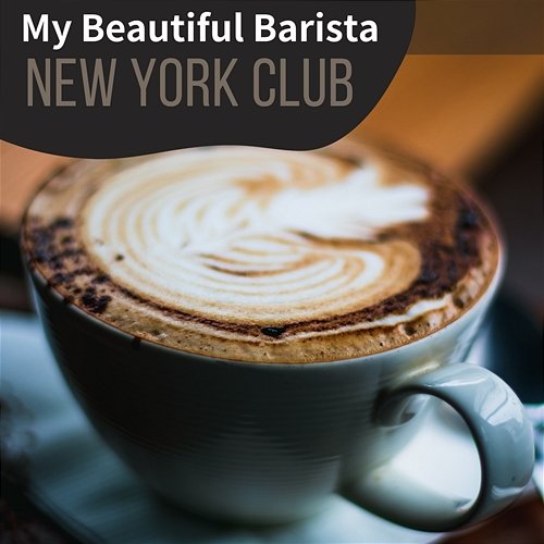 My Beautiful Barista New York Club