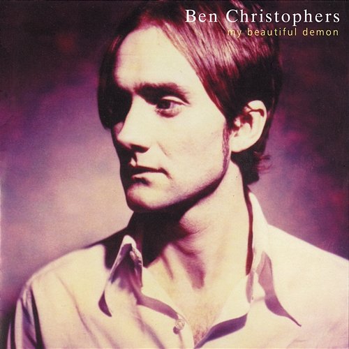 My Beautiful Demon Ben Christophers