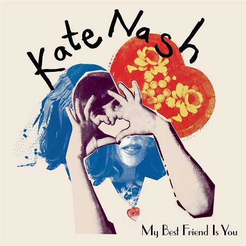 My Best Friend Is You Kate Nash
