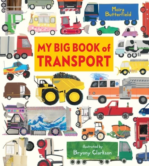 My Big Book of Transport Butterfield Moira