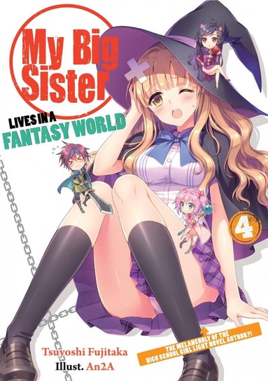 My Big Sister Lives in a Fantasy World. Volume 4 Tsuyoshi Fujitaka