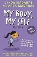 My Body My Self for Girls Madaras Lynda