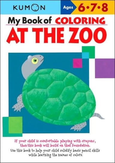 My Book of Coloring: At the Zoo Kumon