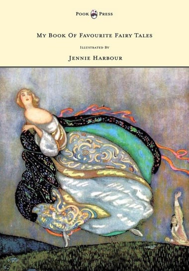 My Book of Favourite Fairy Tales - Illustrated by Jennie Harbour Vredenburg Edric