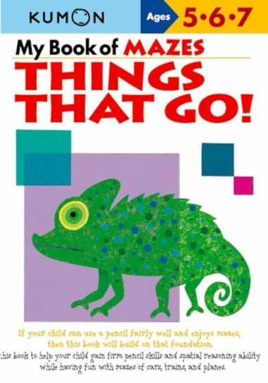 My Book Of Mazes: Things That Go! Kumon Publishing