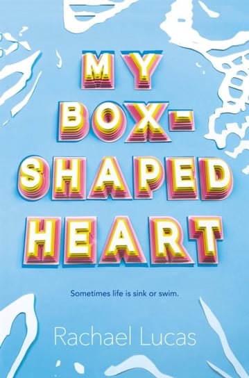 My Box-Shaped Heart Rachael Lucas