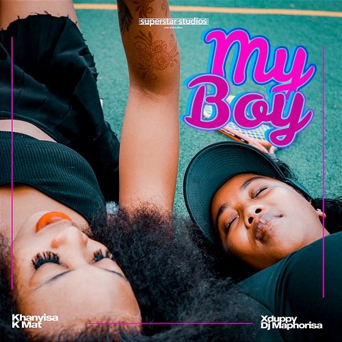 My Boy Khanyisa feat. DJ Maphorisa, KMAT, Xduppy