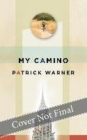 My Camino Warner Patrick