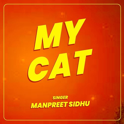 My Cat Manpreet Sidhu