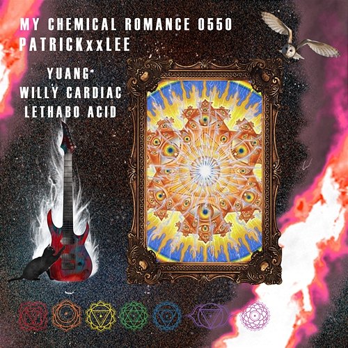My Chemical Romance PatricKxxLee feat. AcidVsAcid, Willy Cardiac, YUANG