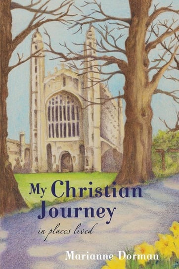 My Christian Journey Dorman Marianne