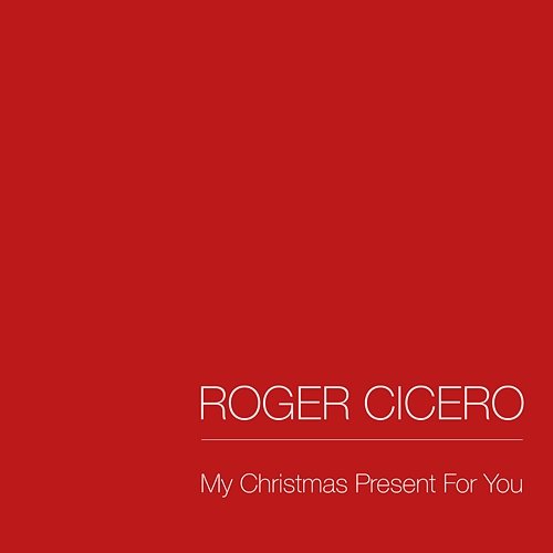 My Christmas Present For You Roger Cicero