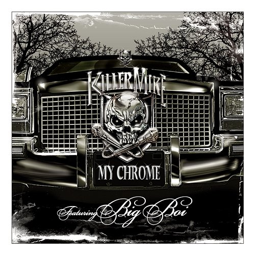 My Chrome Killer Mike feat. Big Boi