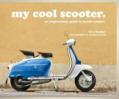 my cool scooter Haddon Chris
