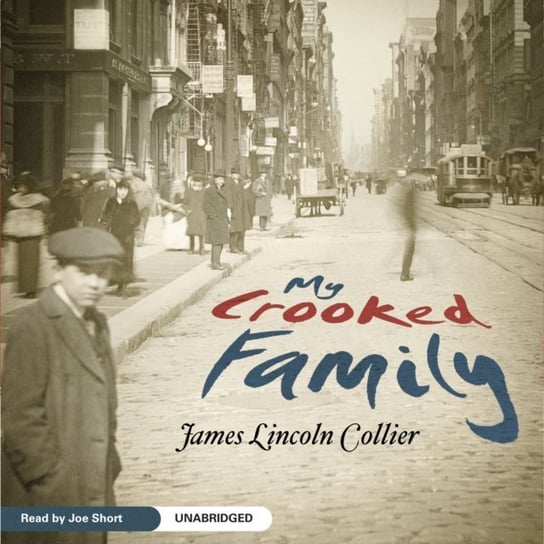 My Crooked Family Collier James Lincoln