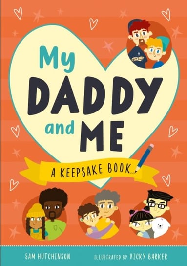 My Daddy and Me: A Keepsake Book Hutchinson Sam