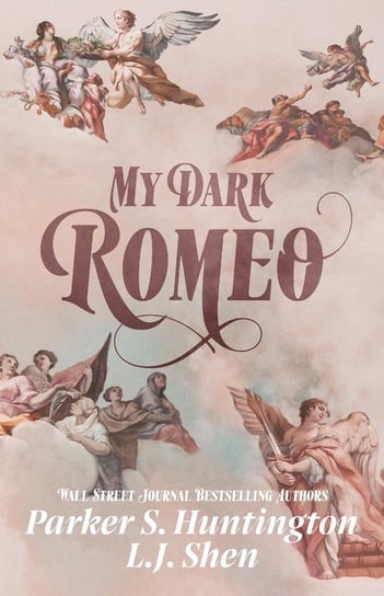 My Dark Romeo Parker S. Huntington