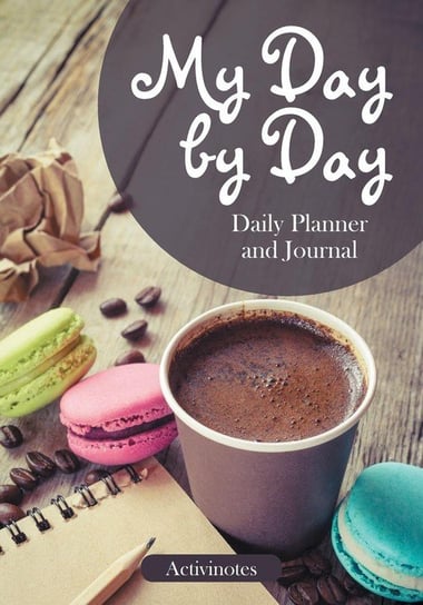 My Day by Day Daily Planner and Journal Activinotes