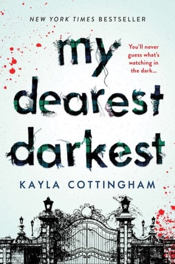 My Dearest Darkest Kayla Cottingham