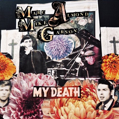 My Death Marc Almond & Mike Garson