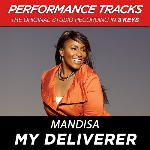 My Deliverer (Performance Tracks) - EP Mandisa