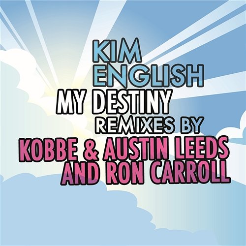 My Destiny - Remixes Kim English