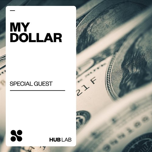 My Dollar Special Guest