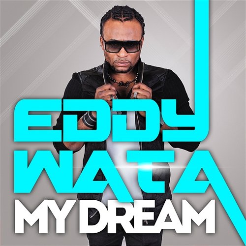 My Dream Eddy Wata
