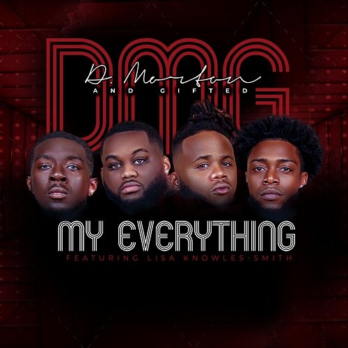 My Everything D. Morton and Gifted feat. Lisa Knowles-Smith
