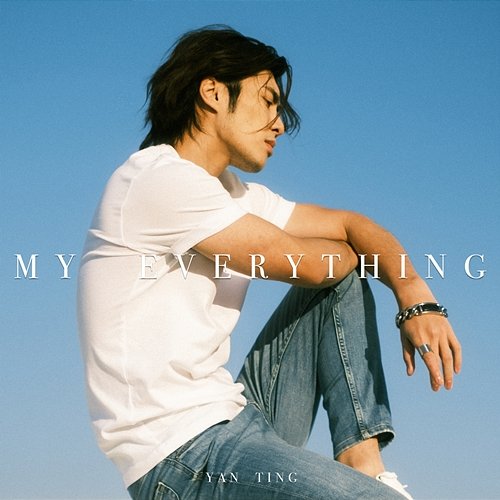My Everything Yan Ting