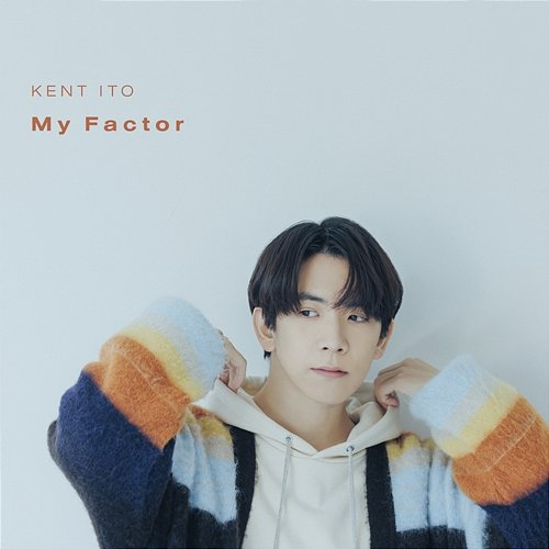 My Factor Kent Ito