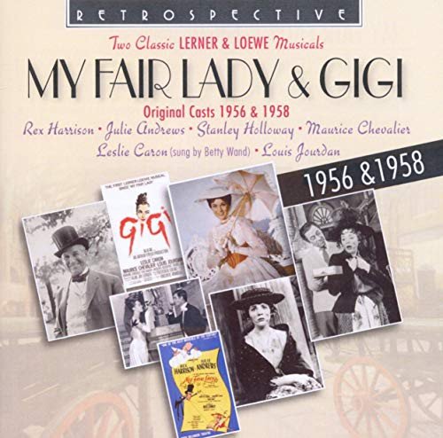 My Fair Lady & Gigi - Original Casts 1956 & 1958 Various Artists