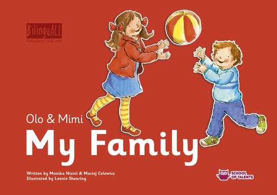 My Family. BilinguAll. Olo & Mimi Nizioł-Celewicz Monika, Celewicz Maciej