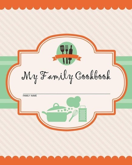 My Family Cookbook Journal Jungle Publishing