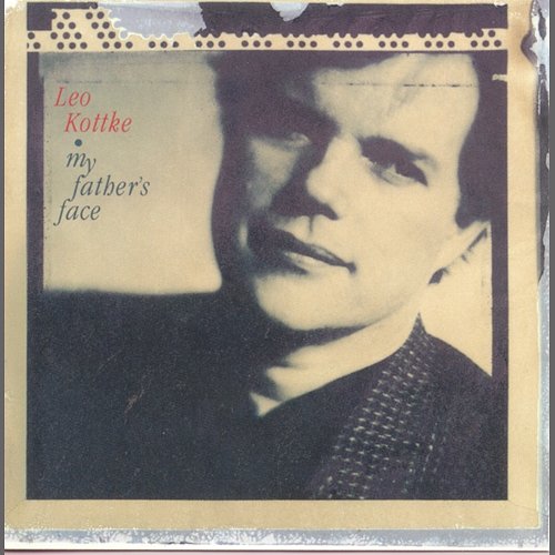 My Father's Face Leo Kottke
