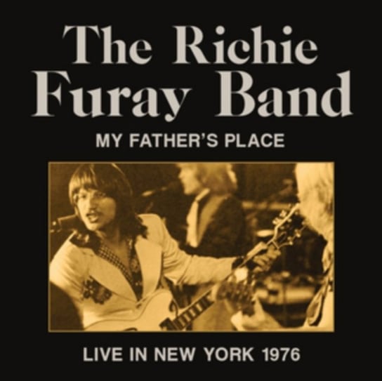 My Father's Place The Richie Furay Band