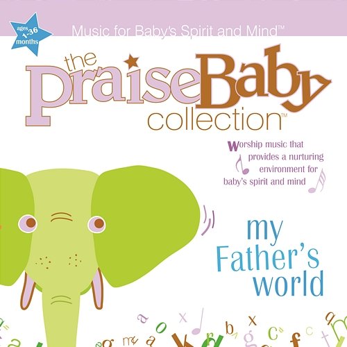 Blessed Be Your Name The Praise Baby Collection